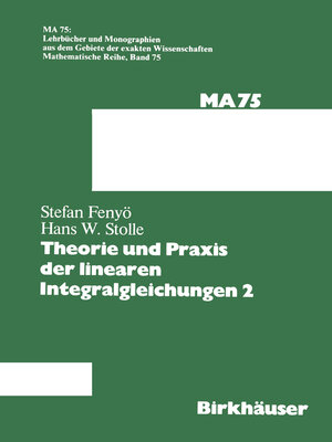 cover image of Theorie und Praxis der linearen Integralgleichungen 2